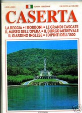 AA/VV # CASERTA - La Reggia - I Borboni  # Linea Oro