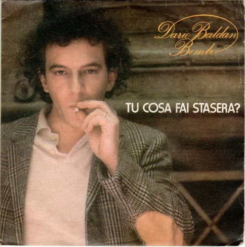 Baldan bembo dario tu cosa - dario, /