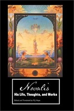 Novalis: His Life, Thoughts
