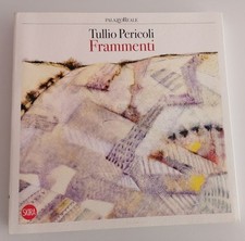 TULLIO PERICOLI - Frammenti -