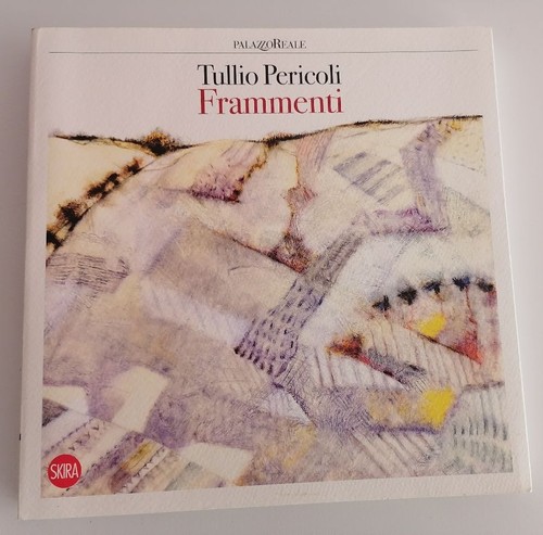 Tullio pericoli frammenti - tullio,