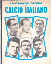 LA GRANDE STORIA DEL CALCIO