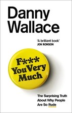 Danny Wallace F*** You Very