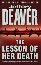 Jeffery Deaver: The Lesson of her Death [1994] paperback