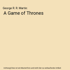 A Game of Thrones, George R