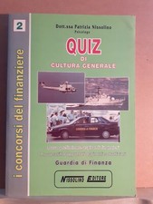 Quiz di cultura generale - i concorsi del finanziere - nissolino 1994
