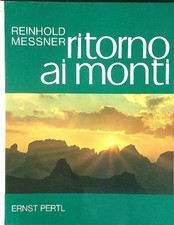 RITORNO AI MONTI MESSNER