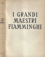 Grandi maestri fiamminghi - i,
