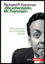 Sta scherzando Mr. Feynman