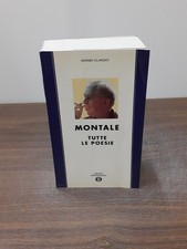MONTALE - TUTTE LE POESIE -