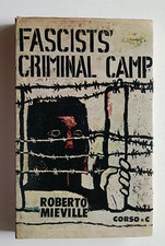 FASCISTS' CRIMINAL CAMP