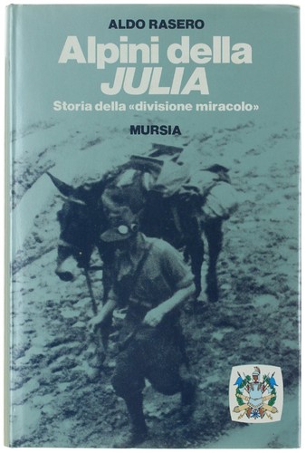 Alpini della julia storia - della,