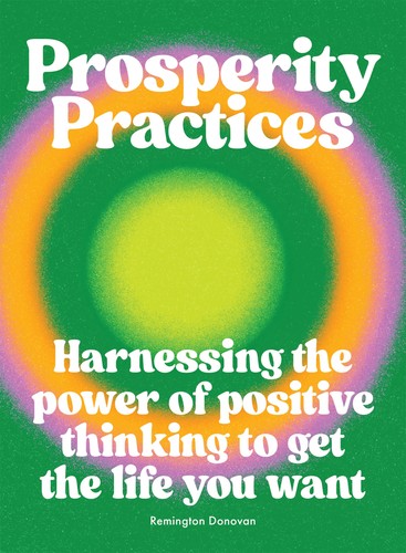 Prosperity practices - prosperity,