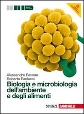 BIOLOGIA E MICROBIOLOGIA DELL'AMBIENTE E DEGLI ALIMENTI ZANICHELLI 9788808058294