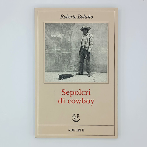 Roberto bolano sepolcri - roberto,