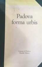 Padova Forma Urbis Il