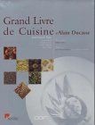 Le Grand Livre de cuisine dAlain Ducasse von Alain Ducasse | Buch | Zustand gut