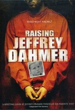Raising jeffrey dahmer - raising,