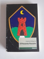 Il Presente Passato-Caterina