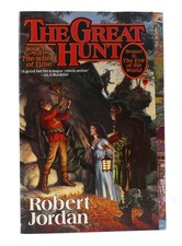 Robert Jordan THE GREAT HUNT Wheel of Time Series 1st Edition 1st Printing