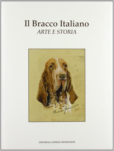 Bracco italiano ediz - bracco, italiano.