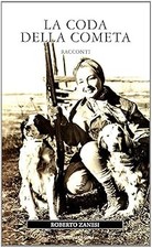 La coda della cometa Zanesi, Roberto