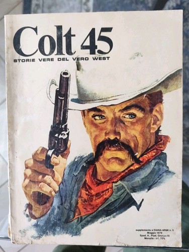 Colt storie vere del vero - 45,