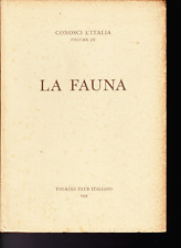 CONOSCI L'ITALIA - LA FAUNA - VOL. III - TOURING CLUB ITALIANO - 1958