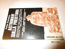 Astronavi della preistoria - Kolosimo  - Sugar 1971 - ottimo