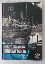 I DELITTI DELLA FENICE di Dino