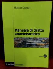 MANUALE DIRITTO AMMINISTRATIVO di M. CLARICH - IL MULINO 2013