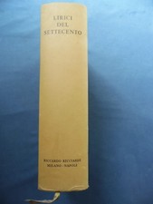 LETTERATURA ITALIANA-LIRICI DEL SETTECENTO---RICCARDO RICCIARDI EDITORE 1959