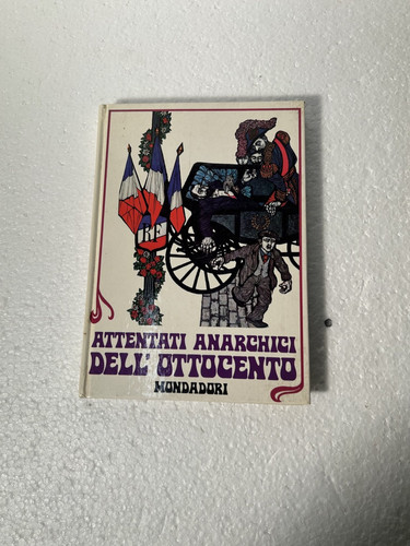 Attentati anarchici - attentati,