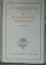 Panzini IL RITORNO DI BERTOLDO. Mondadori 