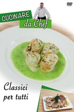 CUCINARE DA CHEF - CLASSICI