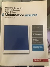 MATEMATICA. AZZURRO VOL. 2 - Bergamini/Trifone Zanichelli 2018- -9788808879592