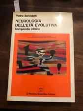 BENEDETTI, Pietro, Neurologia dell'età evolutiva. Compendio clinico 1988