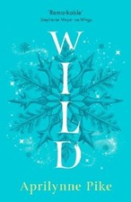 Aprilynne pike wild - aprilynne,