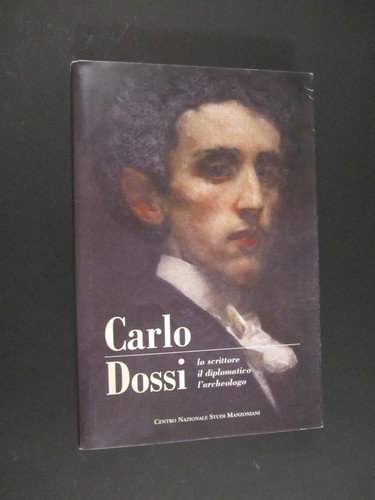 Carlo dossi scrittore il - dossi,