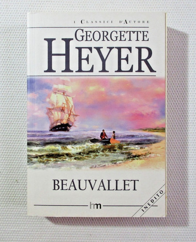 Georgette heyer beauvallet - heyer, i