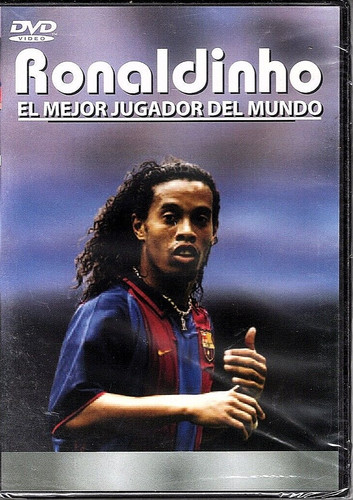 Ronaldinho mejor jugador - ronaldinho:,