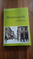 Montevarchi com'era -
