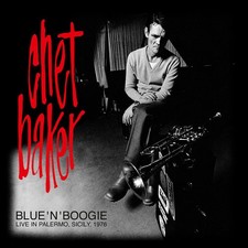 Chet Baker Quartet Blue 'N'