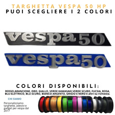 1 TARGHETTA VESPA 50 HP PIAGGIO EMBLEMI CUSTOM replica originale BADGEs LABELs