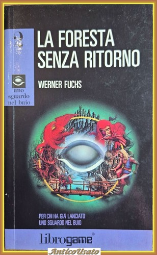 Foresta senza ritorno - la,