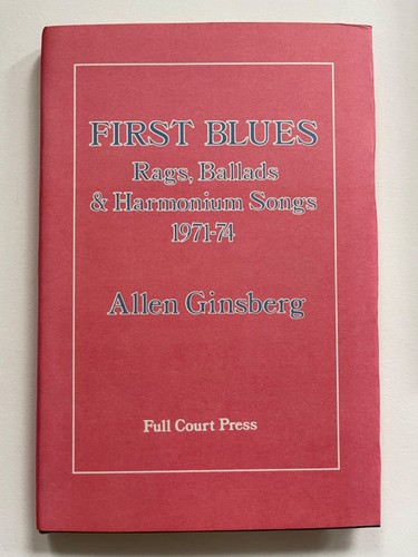 Allen ginsberg first blues - -,