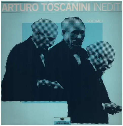 Toscanini inediti gatefold - toscanini,