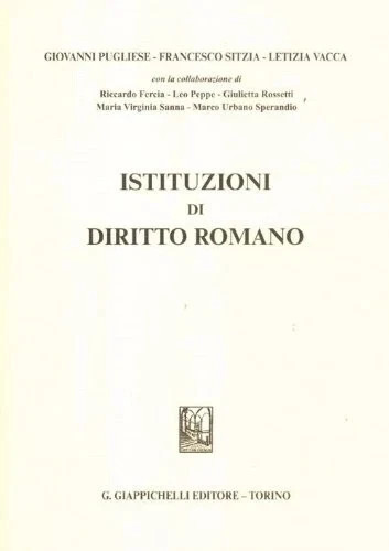 Istituzioni diritto romano - istituzioni,