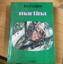 ASTRID LINDGREN - MARTINA - Euroclub 1981 - PIPPI CALZELUNGHE