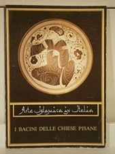 Arte Islamica In Italia I Bacini Delle Chiese Pisane 26 Maggio 25 Sett